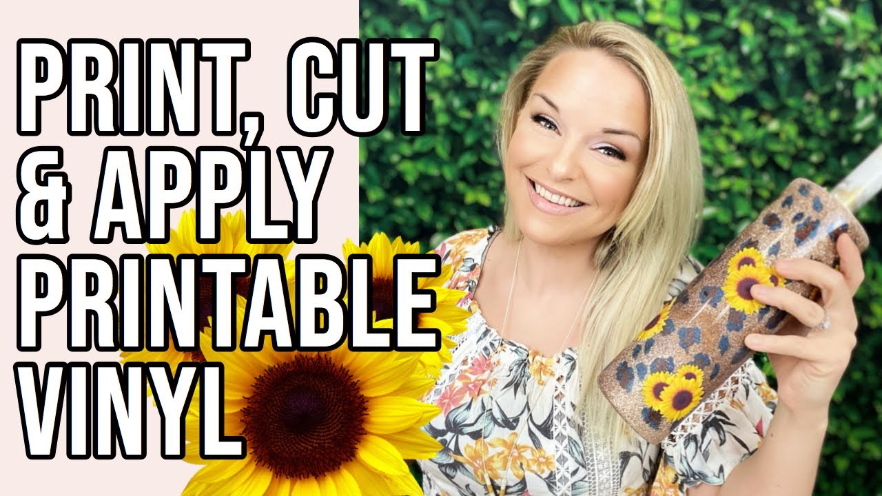How To Use Printable Vinyl With Your Cricut Youtube How To Use Cricut  How To Use Printable Vinyl With Your Cricut Youtube How To Use Cricut