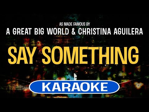Video thumbnail for Say Something - A Great Big World feat. Christina Aguilera