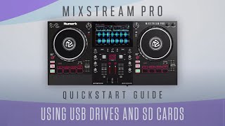 Using USB Drives and SD Cards | Numark Mixstream Pro Quickstart Guide