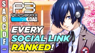 PERSONA 3 RELOAD: EVERY SOCIAL LINK RANKED!