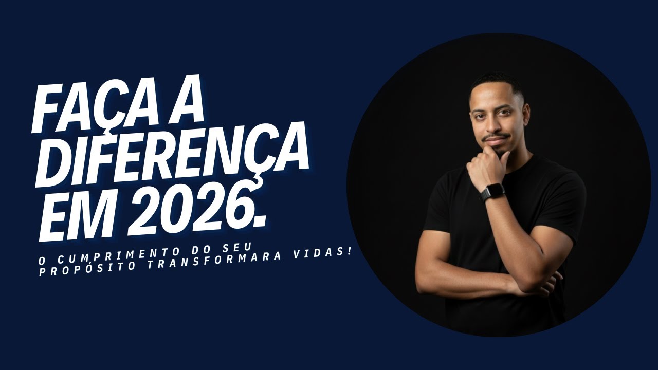 Deus está te esperando para fazer a diferença nesse ano de 2026.