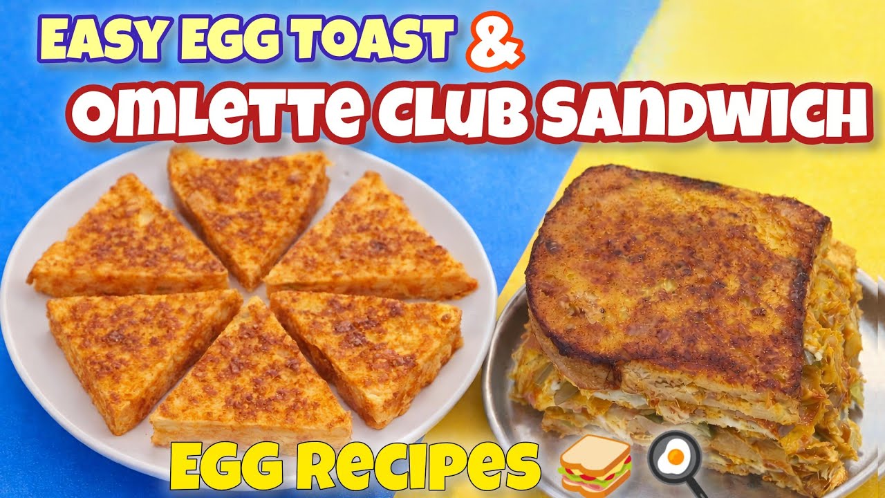 Cafe Style Omlette Club Sandwich🥪 & Egg Toast Recipe | Easy Breakfast | Sunday Special #eggrecipes