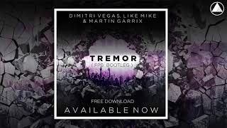 Dimitri Vegas, Martin Garrix, Like Mike - Tremor (FPB Bootleg)