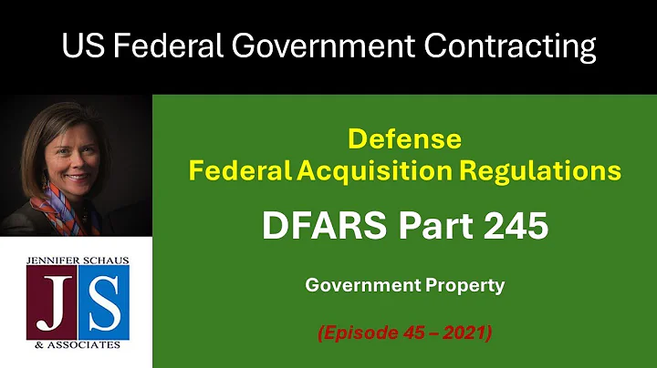 Government Contracting - DFARS Part 245 - Government Property - Win Federal Contracts