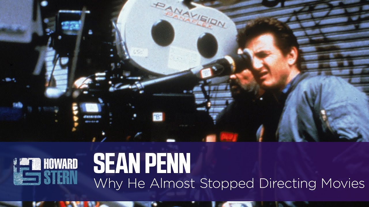 Sean Penn Almost Quit Directing