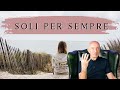 Le 4 paure profonde  la paura di rimanere soli per sempre