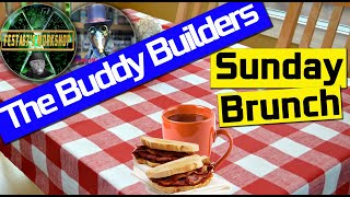 The Buddy Builders Sunday Brunch [22/03/20]