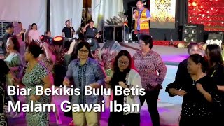 Kuching Gawai Iban Dayak MJC Ngansar ka kaki gais 🎶Biar Nekikis Bulu Betis😎