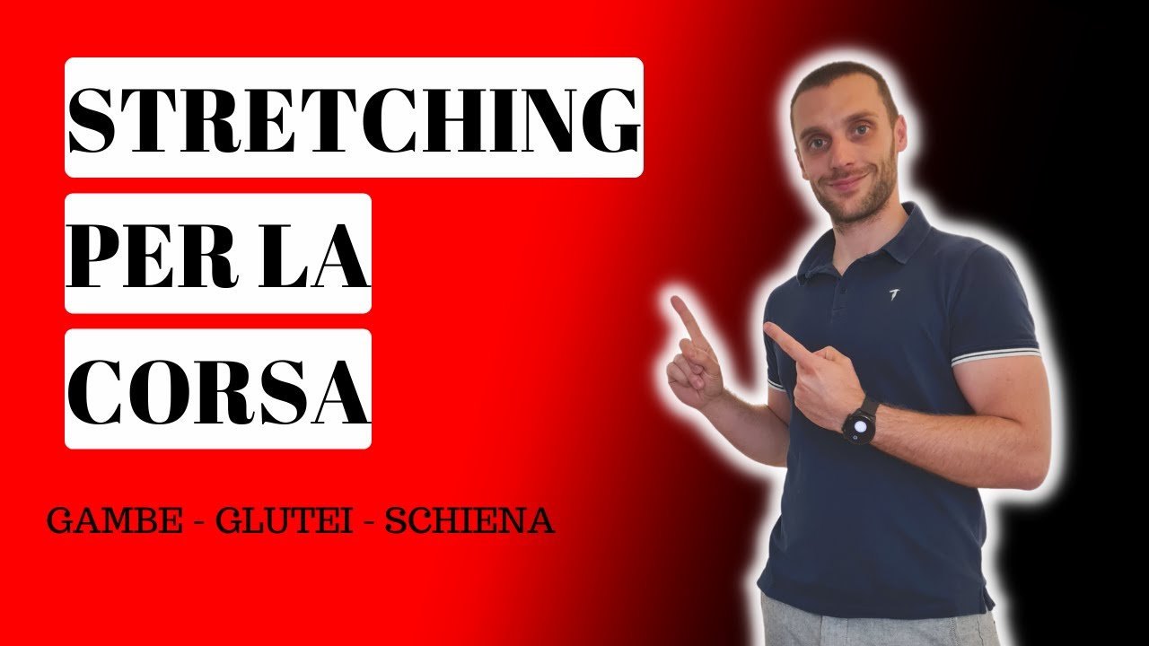 CORSA - STRETCHING completo post allenamento - YouTube