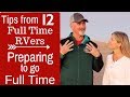 Preparing to Full Time RV - Full Time Tips (FROM 12 FULL TIMERS) - Full Time RV