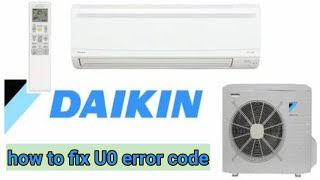 Daikin AC u0 error code solution