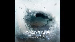 Deadspace - Kidney Bleach