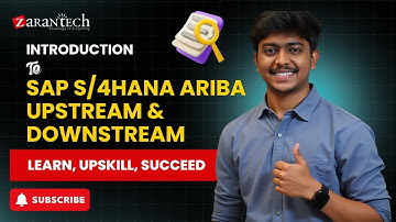 Introduction to SAP S/4HANA Ariba Upstream & Downstream | ZaranTech