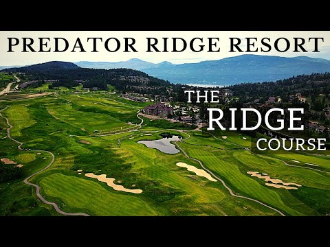 Predator Ridge Resort: The Ridge Course - Vernon, BC