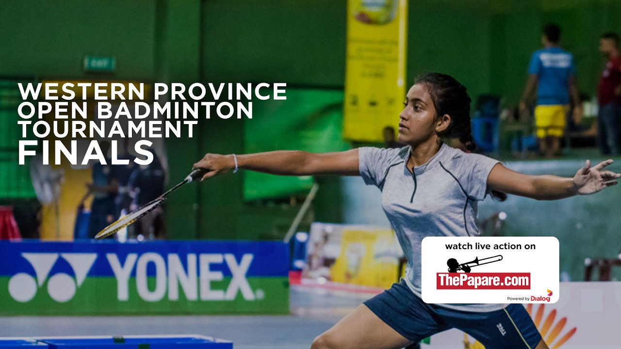 LIVE Western Province Open Badminton Tournament