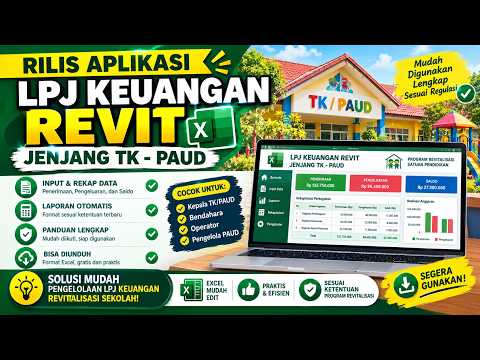 RILIS APLIKASI LPJ KEUANGAN REVITALISASI 2026 TK-PAUD | Excel Praktis & Lengkap