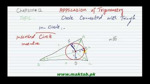 FSc Math Book1, CH 12, LEC 26: Circles Connected with Triangle (In-Circle)