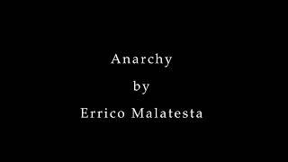 Anarchy by Errico Malatesta