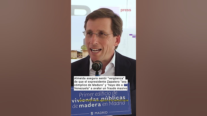 Almeida asegura sentir "vergüenza" de que el expresidente Zapatero "sea cómplice de Maduro"