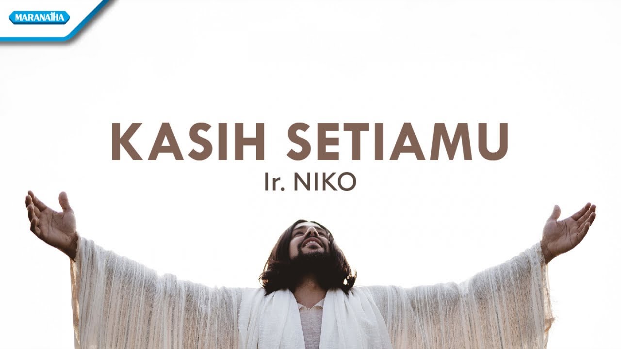 Kasih SetiaMu Ir. Niko (with lyric) YouTube