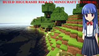 BUILD RIKA FROM HIGURASHI IN MINECRAFT