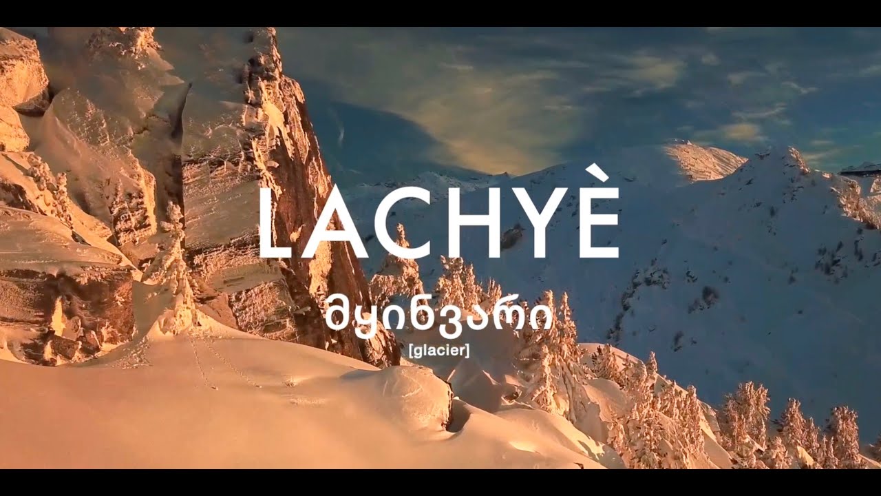 LACHYÈ [glacier]