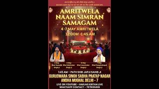 LIVE 6 MAY AMRITWELA // BHAI JASMINDER SINGH JI