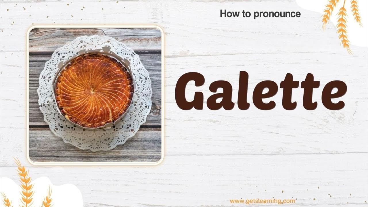How to Pronounce Galette in English Correctly YouTube