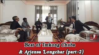 Best of Imkong Chuba \& Ariensa Longchar (part-2) | Dreamsunlimited