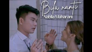 Bila Nanti : Nabila Maharani (Lirik) #lirik #nabilamaharani #bilananti