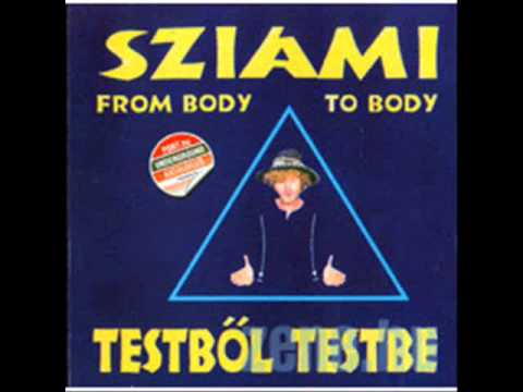 Sziámi — 02. Sziámi - Amiben Élsz - Testből Testbe