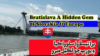 Bratislava a hidden gem of Slovakia & Europe