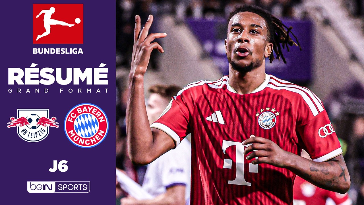Résumé : OLISE, KANE et DIAZ en feu, le BAYERN MUNICH colle un SET DE TENNIS à Leipzig !