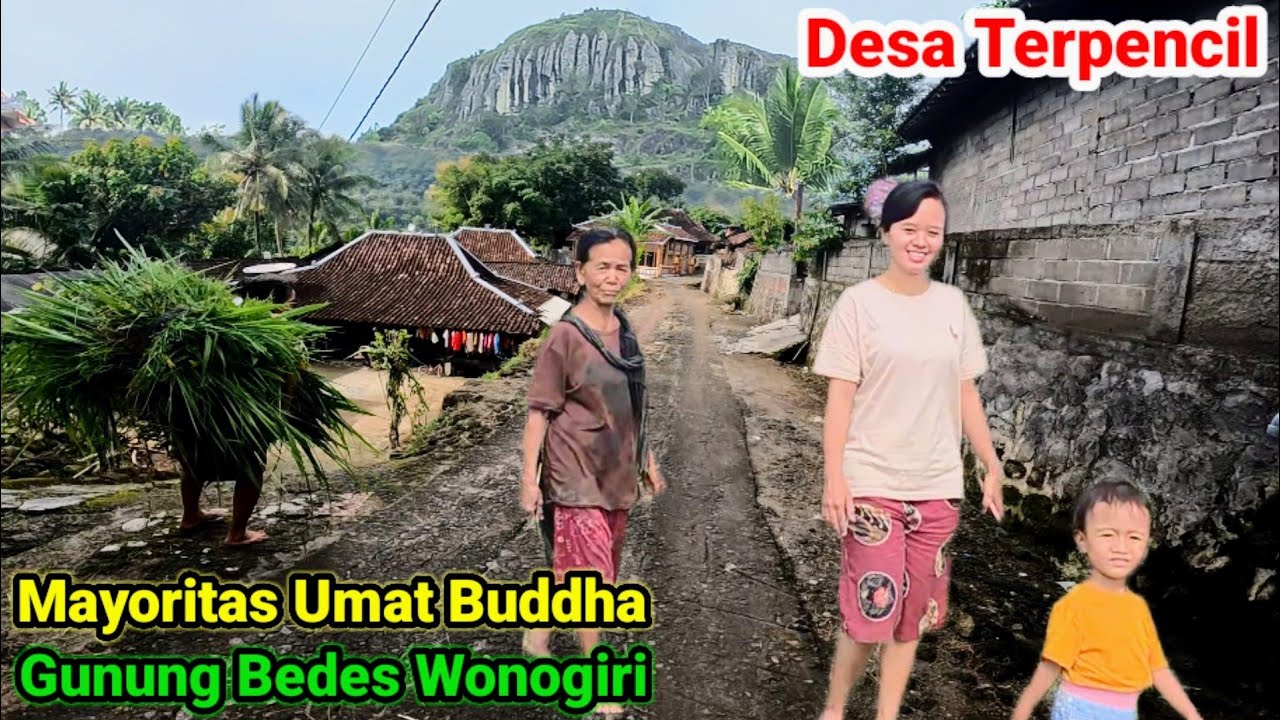 Desa mayoritas Buddha Terpencil di Gunung Bedes Wonogiri