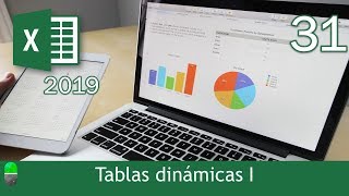 Curso Excel 2019. Tablas dinámicas I. Vídeo 31