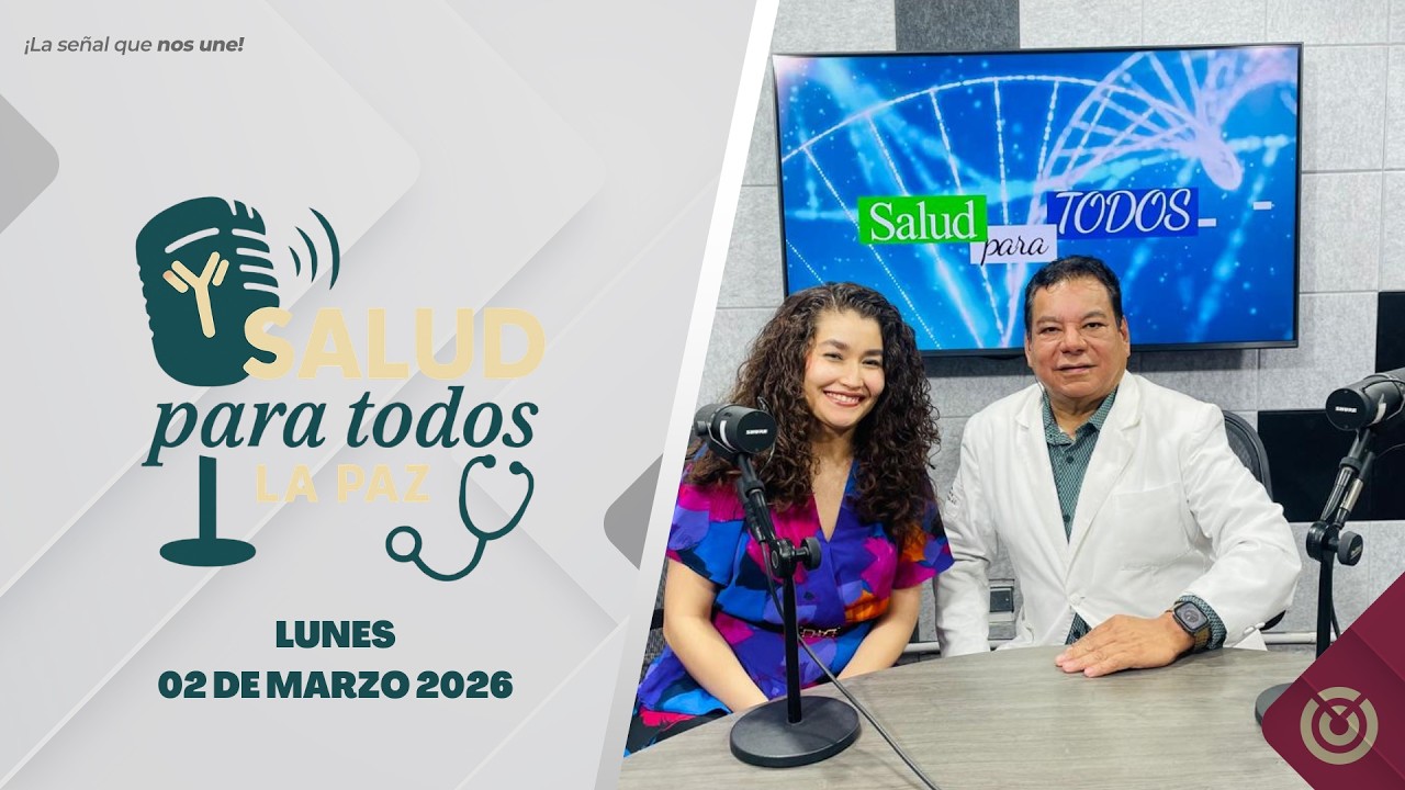 Salud Para Todos. - 02 de marzo 2026.