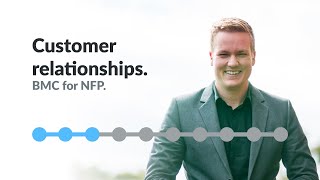 Customer relationships - BMC for NFP, 3 of 10