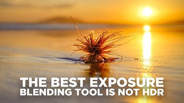 The Best Exposure Blending App is the Least Well Known