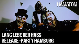 HÄMATOM - LANG LEBE DER HASS Release-Party in Hamburg (Vlog)