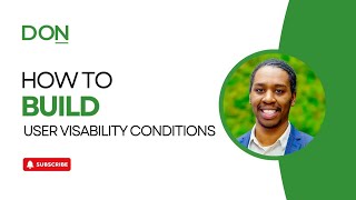 How to create user visibility conditions in Glide