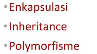 Tugas PBO: Karakteristik Pemrograman Berbasis Objek (Enkapsulasi, Inheritance, Polimorfisme)