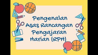 Pengenalan Asas Rancangan Pengajaran Harian (RPH)