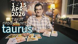 TAURUS - 1 - 15 APRIL 2026 - What will happen☕️psychic love tarot Wealth