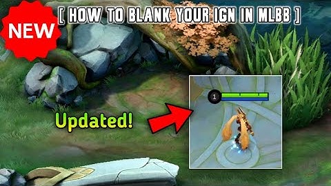 HOW TO BLANK YOUR NAME/ IGN IN MOBILE LEGENDS | TUTORIAL | UPDATED 2021