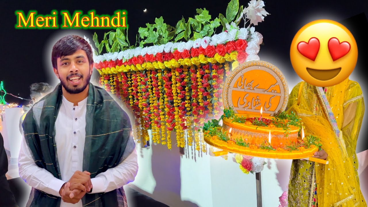 Meri Mehndi 😍 Part 1 || Zohaib Pendu Ki Mehndi 😍