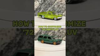 HOW TO CUSTOMIZE ‘72 CHEVY LUV #hotwheels #custom #chevy #diy #diecast #chevrolet #tutorial