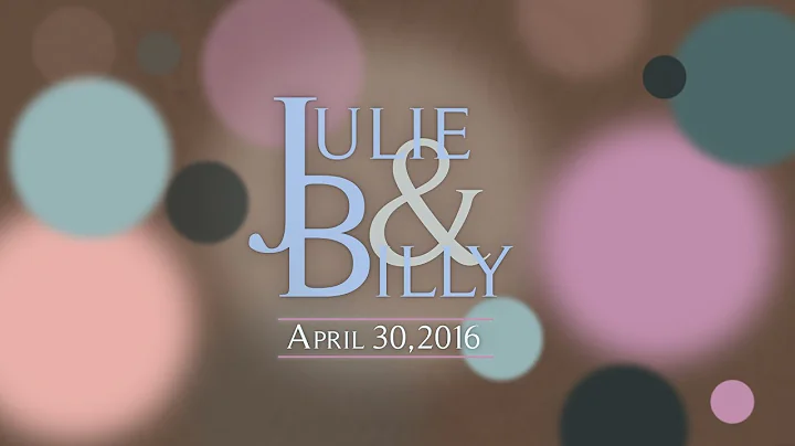 Julie & Billy - April 30, 2016