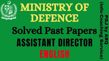 MoD - Ministry of Defense - Assistant Director - Solved Past Paper - English Portion
