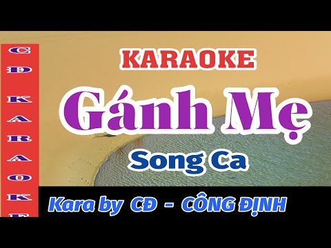 Gánh Mẹ KARAOKE CĐ | Song Ca Beat chất lượng cao.