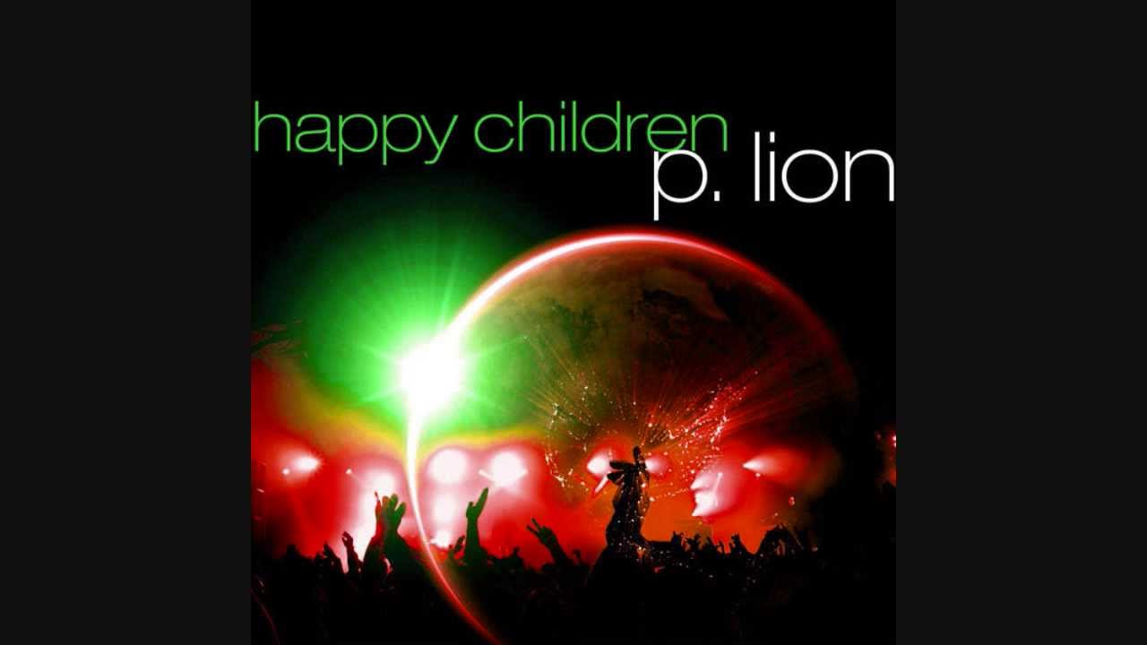 P Lion - Happy Children extended version) HQ sound